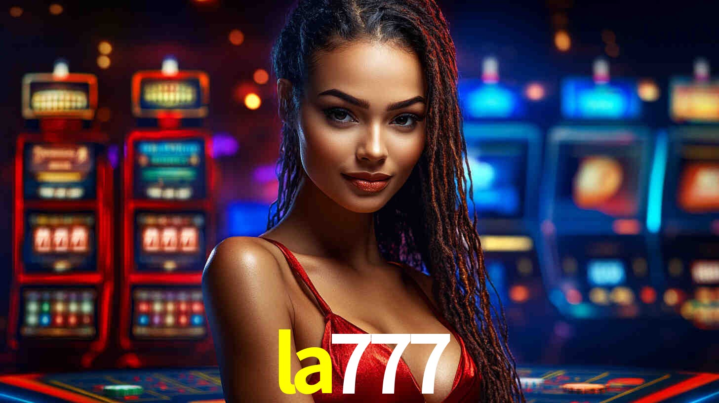 Descubra o Programa VIP da la777: Vantagens Exclusivas para Jogadores