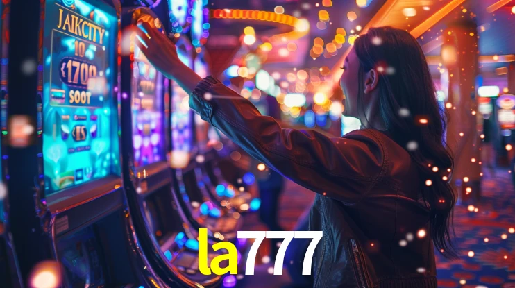 Sinta a adrenalina dos jogos de cassino com la777